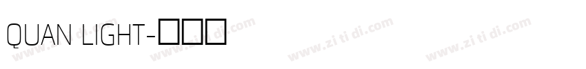 QUAN LIGHT字体转换 QUAN LIGHT字体转换